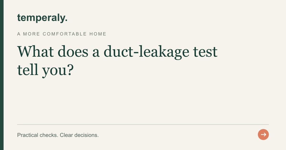 Temperaly guide: What does a duct-leakage test tell you?