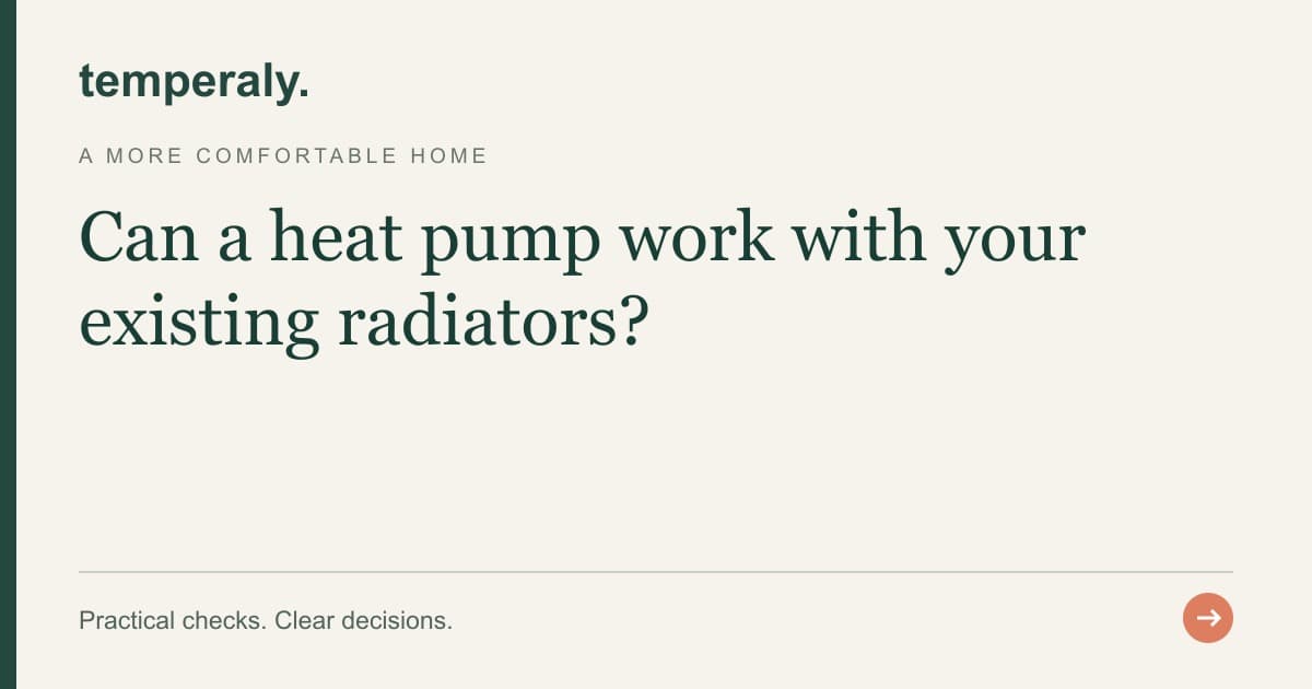 Temperaly guide: Can a heat pump work with your existing radiators?